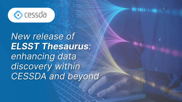 New release of ELSST Thesaurus: enhancing data discovery within CESSDA and beyond 